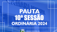 Em atenção ao que dispõe o artigo 182 e parágrafo único do Regimento Interno, torna-se pública a Pauta da 10ª Sessão Ordinária do ano de 2024, que se realizará em […]