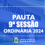 PAUTA DA 9ª SESSÃO ORDINÁRIA DE 2024