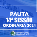 PAUTA DA 14ª SESSÃO ORDINÁRIA DE 2024